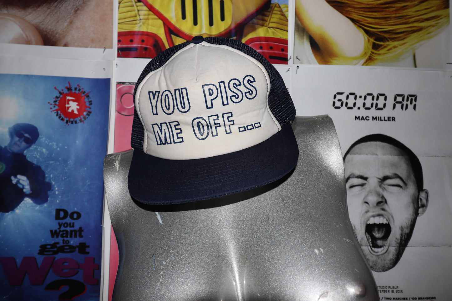 *YOU PISS ME OFF... HAT